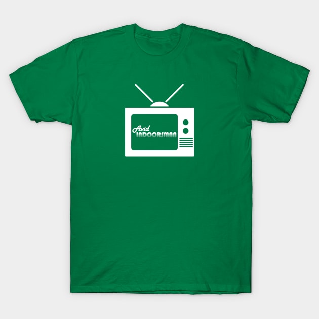 Avid Indoorsman T-Shirt by miniBOB